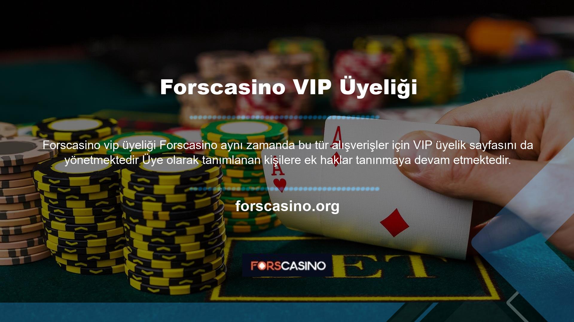 Forscasino üyelik süreci tamamlandı ve VIP üye olmak için doğrudan yardım talep edebilirsiniz